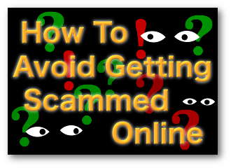 How To Avoid Being Scammed Online