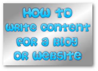 How To Write Content For A Blog Or Website